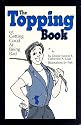 The Topping Book: Or, Getting Good at Being Bad