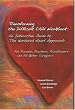 Transforming the Difficult Child Workbook: An Interactive Guide to The Nurtured Heart Approach