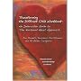 Transforming the Difficult Child Workbook: An Interactive Guide to the Nurtured Heart Approach: For Parents, Teachers, Practitioners and All Other Car