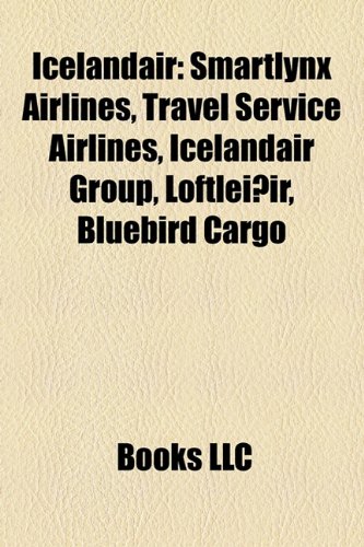 Icelandair: Smartlynx Airlines, Travel Service Airlines, Icelandair Group, Loftleiðir, Bluebird Cargo