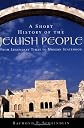 A Short History of the Jewish People : From Legendary Times to Modern Statehood
