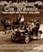 Book America on Wheels : The First 100 Years: 1896-1996  : The Companion to the Pbs Special