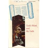 God's Word and My Faith
