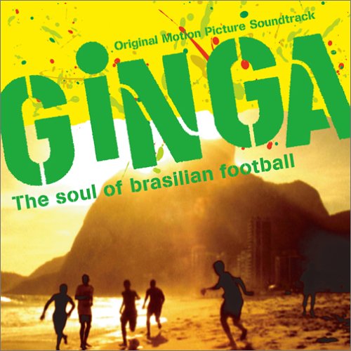 Ginga: The Soul of Brasillian Football by Edson X
