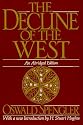 The Decline of the West (Oxford Paperbacks)