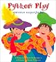 Python Play and Other Recipes for Fun