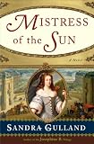 Mistress of the Sun: A Novel