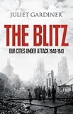 The blitz : the British under attack