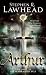 Arthur (The Pendragon Cycle, Book 3)