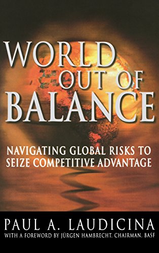 World Out of Balance: Navigating Global Risks to Seize Competitive Advantage