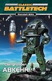 Clangr�nder: Abkehr. Die Clangr�nder Trilogie