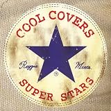 COOL COVERS vol.3 Reggea meets SUPER STARS