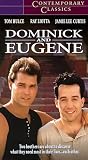 Dominick and Eugene