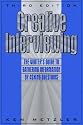 Creative Interviewing: The Writer's Guide to Gathering Information by Asking Questions (3rd Edition)