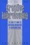 Creative Interviewing: The Writer's Guide to Gathering Information by Asking Questions (3rd Edition)