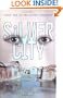 Silver City (Silver Sequence)