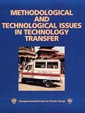 Methodological and Technological Issues in Technology Transfer: Special Report of the Intergovernmental Panel on Climate Change