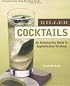 Killer Cocktails: An Intoxicating Guide to Sophisticated Drinking (Hands-Free Step-By-Step Guides)