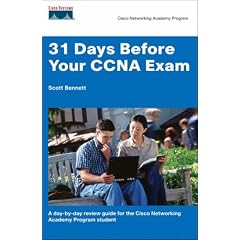 31 Days Before Your CCNA Exam: A Day-by-Day Quick Reference Study Guide (Cisco Networking Academy Program)