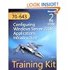 MCTS Self-Paced Training Kit (Exam 70-643): Configuring Windows Server&reg; 2008 Applications Infrastructure