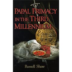 Papal Primacy in the Third Millennium