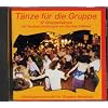 T�nze f�r die Gruppe. 12 Gruppent�nze mit Tanzanleitungen: T�nze f�r die Gruppe. CD