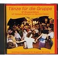T�nze f�r die Gruppe. 12 Gruppent�nze mit Tanzanleitungen: T�nze f�r die Gruppe. CD