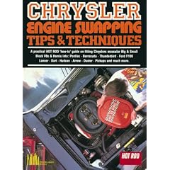 Chrysler Restoration / Performance / Engines: Chrysler Engine Swapping Tips & Techniques (Hot Rod Technical Library)