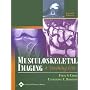 Musculoskeletal Imaging: A Teaching File (LWW Teaching File Series)