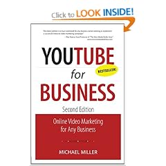 YouTube for Business: Online Video Marketing for Any Business (Que Biz-Tech)