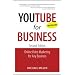 YouTube for Business: Online Video Marketing for Any Business (2nd Edition)