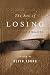 The Art of Losing: Poems of Grief and Healing