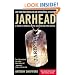 Jarhead: A Marine's Chronicle of the Gulf War and Other Battles