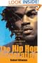 The Hip Hop Generation: The Crisis in African American Culture