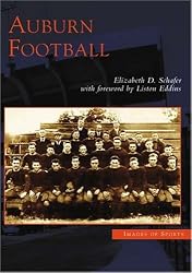Auburn Football (AL) (Images of Sports)