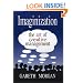 Imaginization:The Art of Creative Management