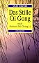 Das Stille Qi Gong nach Meister Zhi- Chang Li