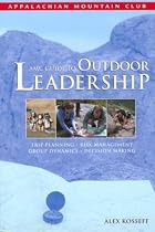 AMC Guide to Outdoor Leadership