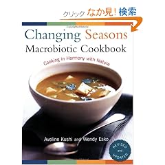 Changing Seasons Macrobiotic Cookbook