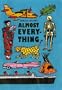 Almost Everything
