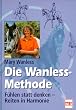 Die Wanless-Methode. F�hlen statt denken - Reiten in Harmonie