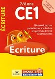 Ecriture CE1 7/8 ans : 181 exercices pour se perfectionner en �criture