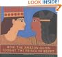 How the Amazon Queen Fought the Prince of Egypt (Bccb Blue Ribbon Nonfiction Book Award (Awards))
