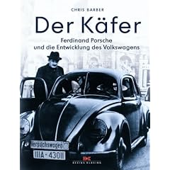 Der K�fer: Ferdinand Porsche und die Entwicklung des Volkswagens