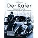 Der K�fer: Ferdinand Porsche und die Entwicklung des Volkswagens