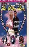To Die for [VHS]