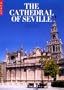 The Cathedral of Seville (The National Monuments of Spai)
