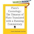 Plato's Cosmology: The Timaeus of Plato Translated with a Running Commentary by  Francis MacDonald Cornford