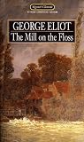 The Mill on the Floss (Signet Classic)