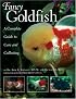 Fancy Goldfish: Complete Guide To Care And Collecting